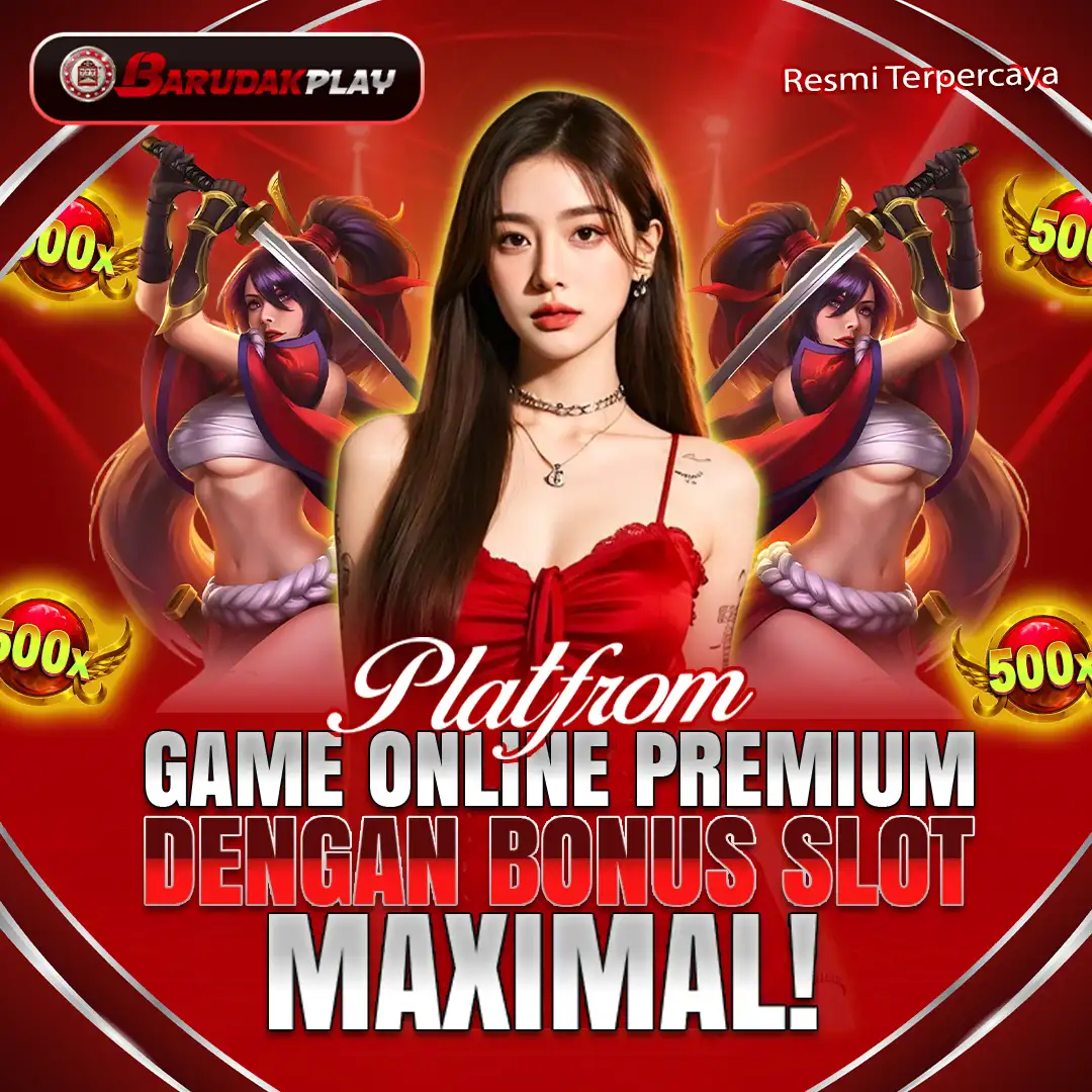 BARUDAKPLAY 🚀 Platform Gaming Online Premium dengan Bonus Putaran Maksimal